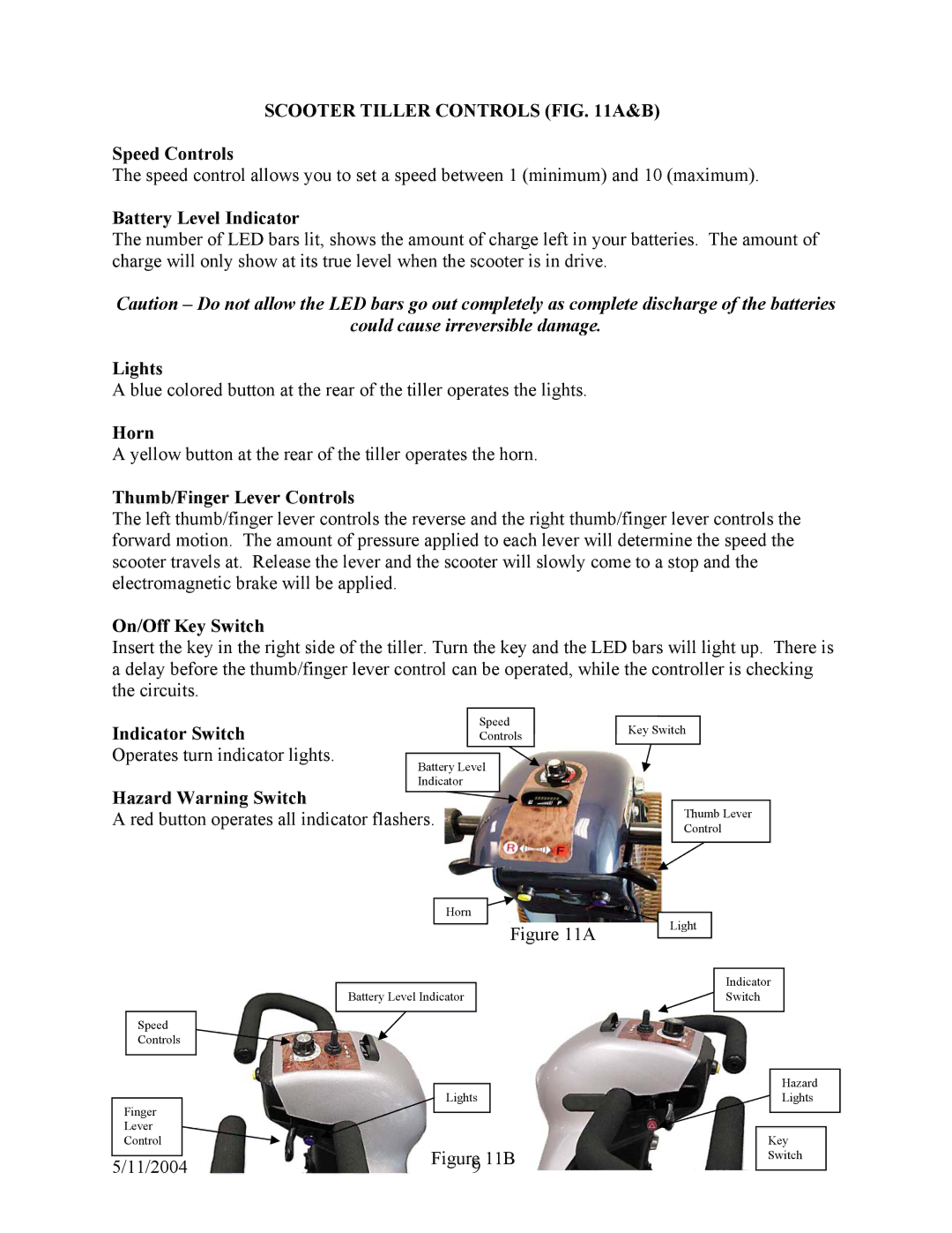 Shoprider (888-3L), (888B-3), (888B-4), (888-4L) manual Scooter Tiller Controls A&B, Could cause irreversible damage 