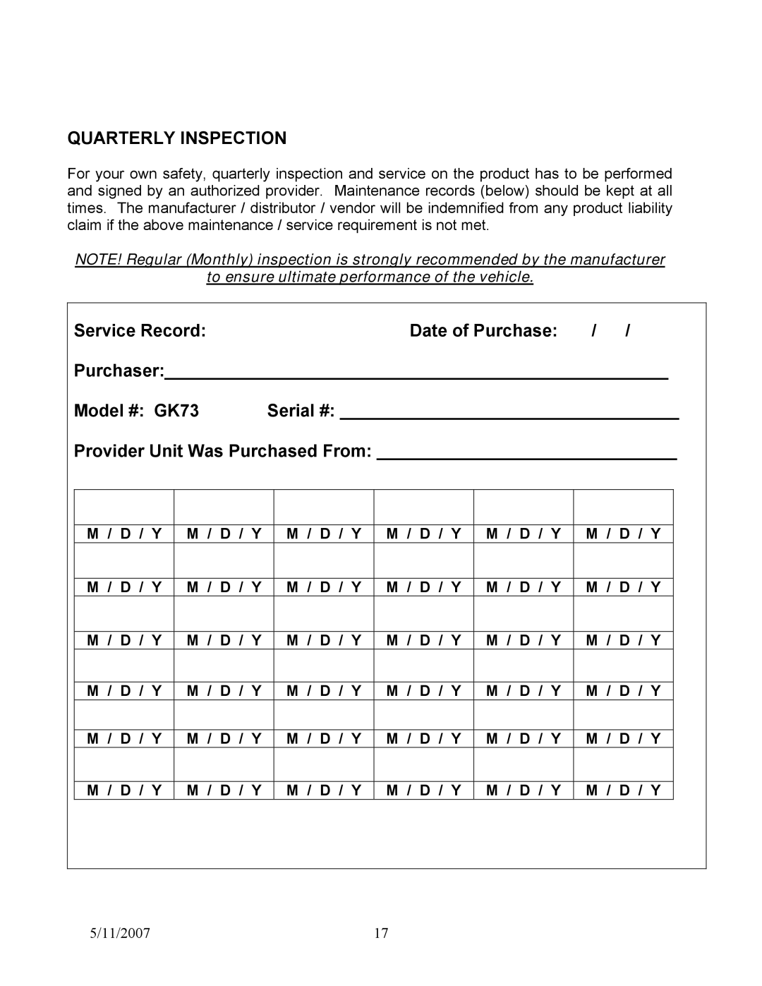 Shoprider Dasher 9 manual Quarterly Inspection, Y M / D / Y M / D / Y M / D / Y M / D / Y M / D / Y 