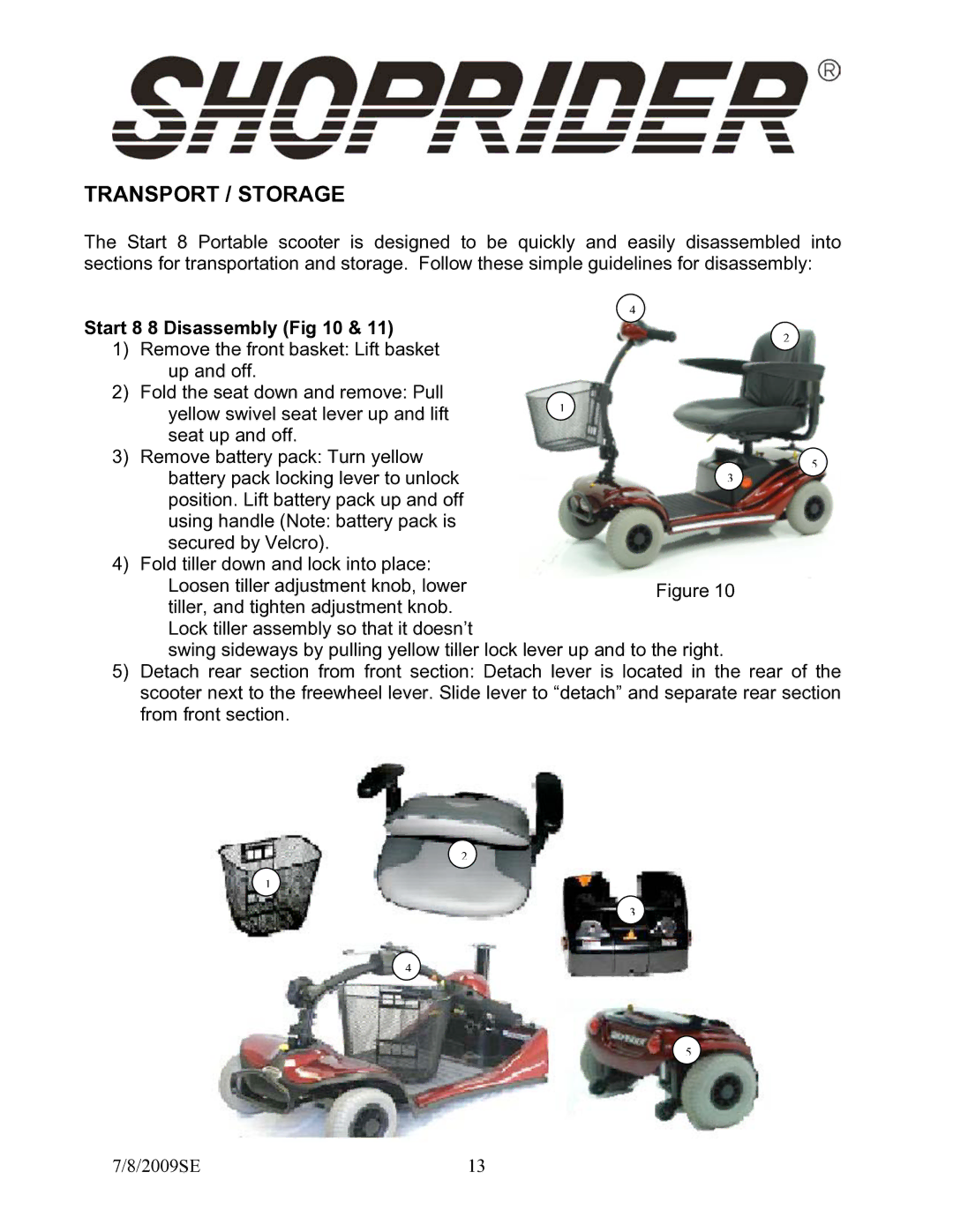 Shoprider GK9 manual Transport / Storage, Start 8 8 Disassembly 