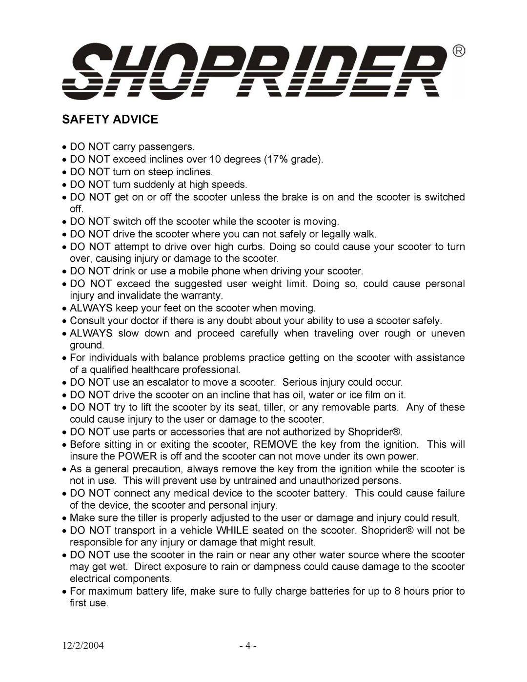 Shoprider GR889 manual Safety Advice 