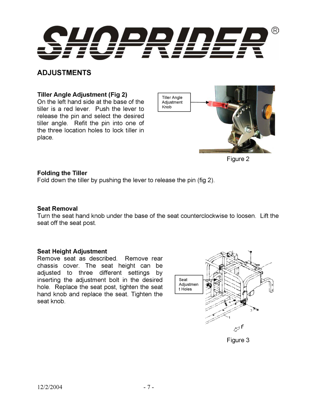 Shoprider GR889 manual Adjustments, Tiller Angle Adjustment Fig, Folding the Tiller, Seat Removal, Seat Height Adjustment 