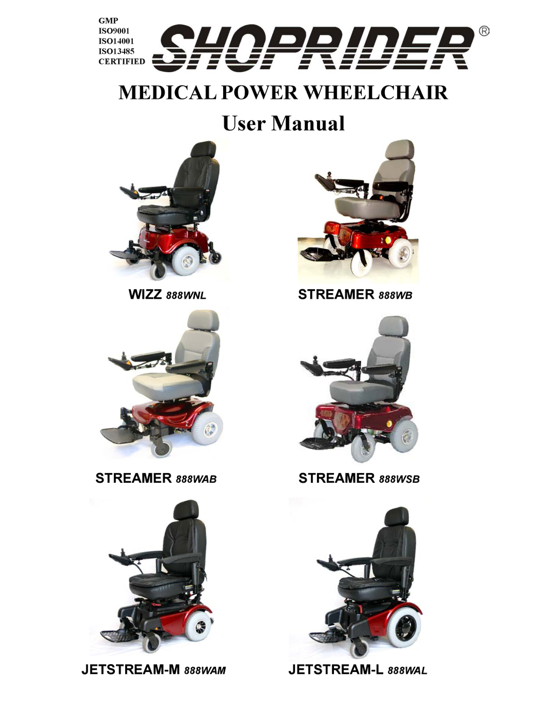 Shoprider ISO9001, ISO13485, ISO14001 manual Medical Power Wheelchair 