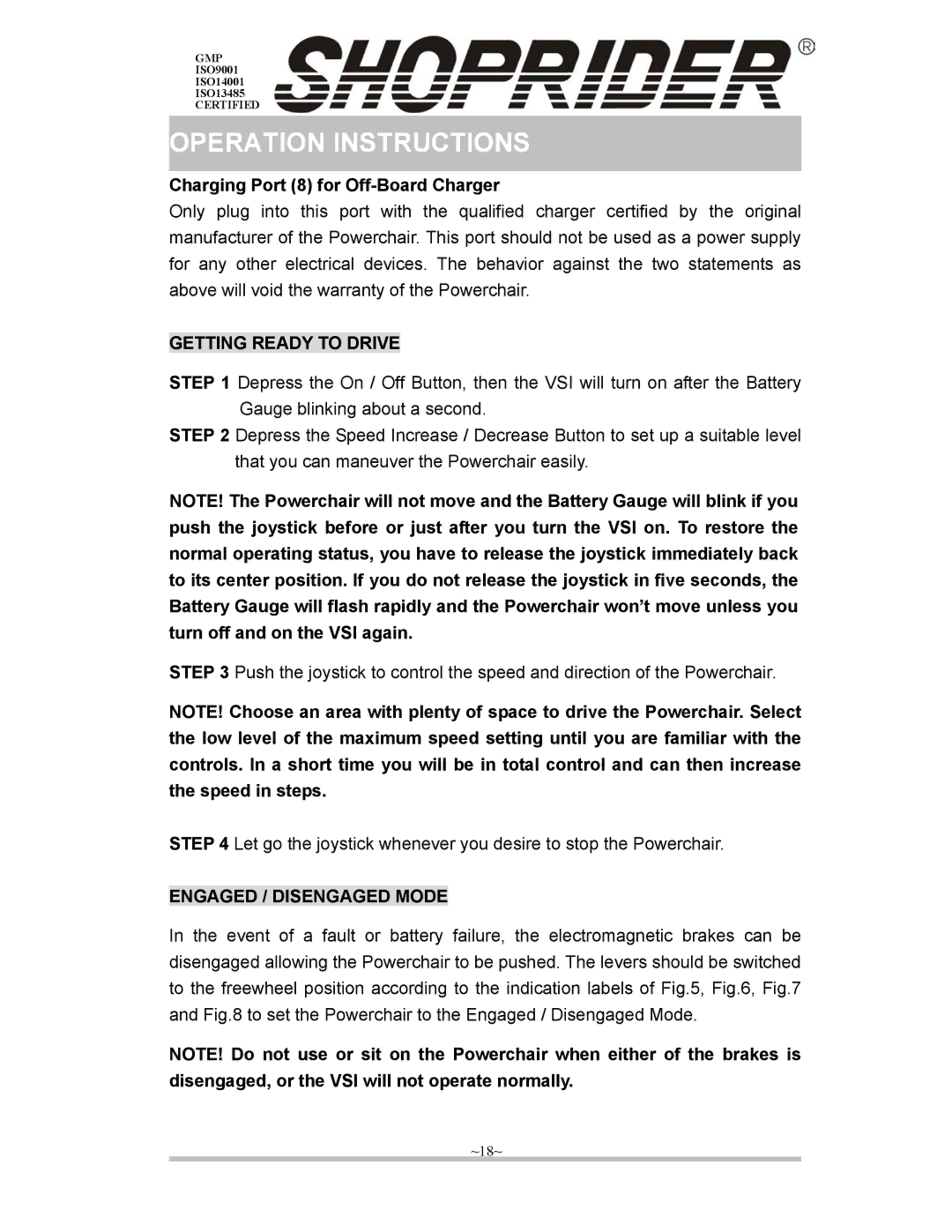 Shoprider ISO9001, ISO13485, ISO14001 manual Getting Ready to Drive, Engaged / Disengaged Mode 