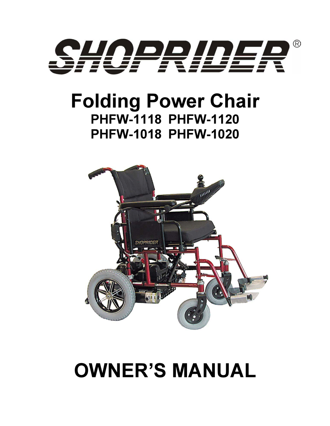 Shoprider PHFW-1018, PHFW-1120, PHFW-1118, PHFW-1020 manual Folding Power Chair 