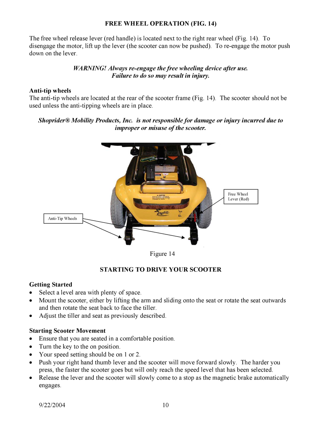 Shoprider XtraLite 4 manual Free Wheel Operation FIG, Failure to do so may result in injury, Starting to Drive Your Scooter 