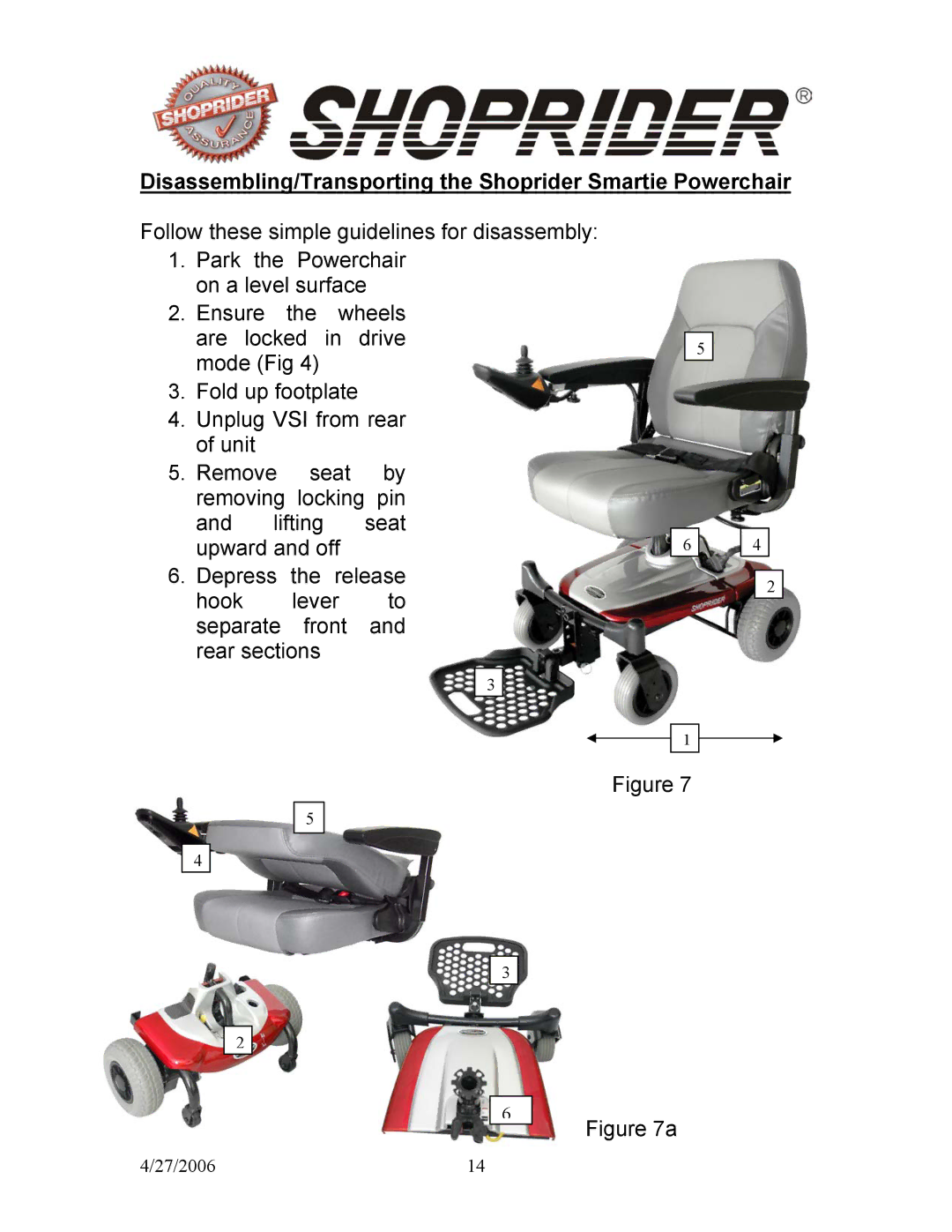 Shoprider JIFFY11 UL7WR11, SMARTIE UL8W, JIFFY UL7WR manual Disassembling/Transporting the Shoprider Smartie Powerchair 