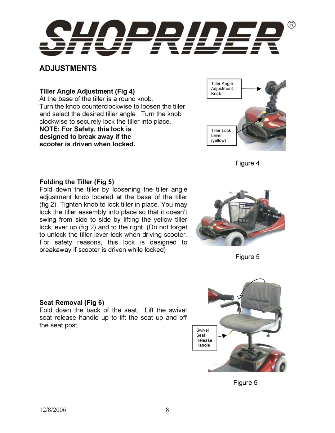 Shoprider Dasher 4, Start 3, Dasher 3 Adjustments, Tiller Angle Adjustment Fig, Folding the Tiller Fig, Seat Removal Fig 