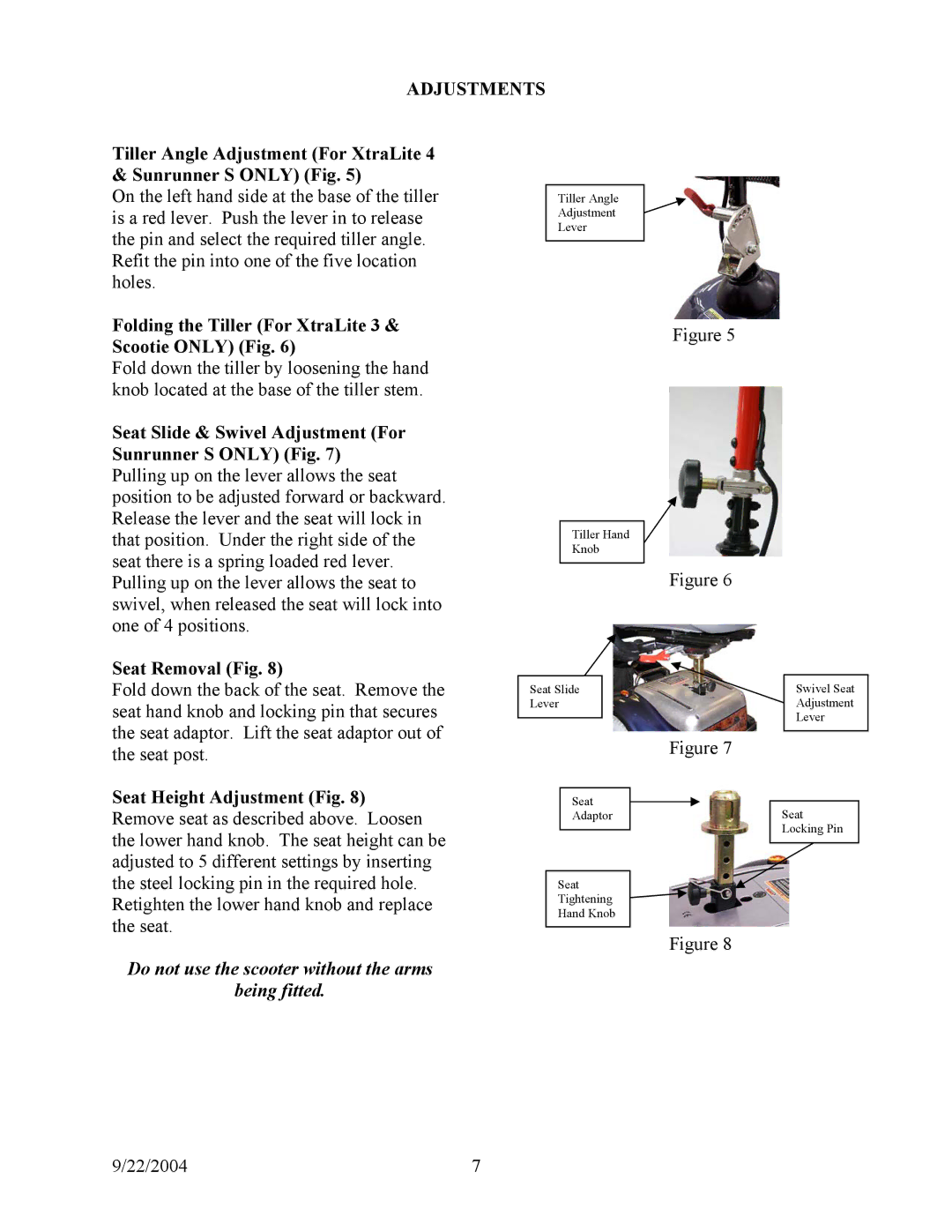 Shoprider XtraLite 3 TE-787NA-UL3, Sunrunner 777-3/4 Adjustments, Do not use the scooter without the arms Being fitted 