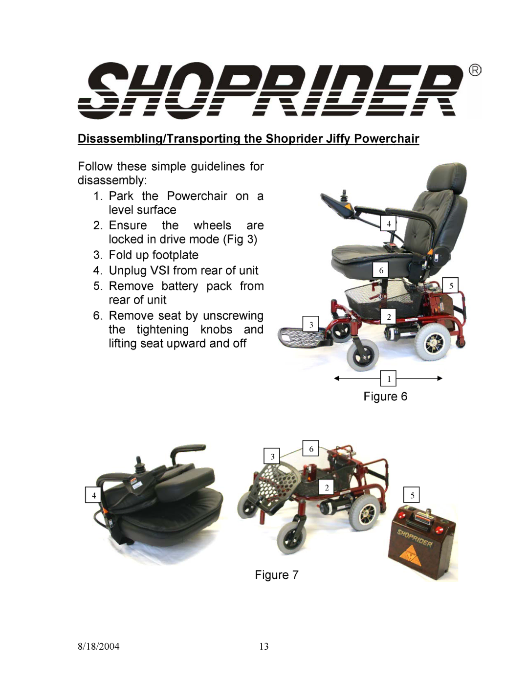 Shoprider UL7WR-10, UL7WR-12 manual Disassembling/Transporting the Shoprider Jiffy Powerchair 