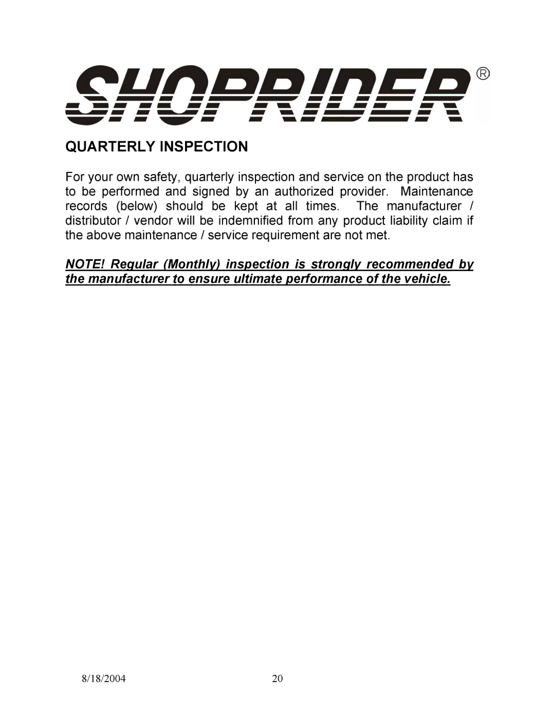 Shoprider UL7WR-12, UL7WR-10 manual Quarterly Inspection 