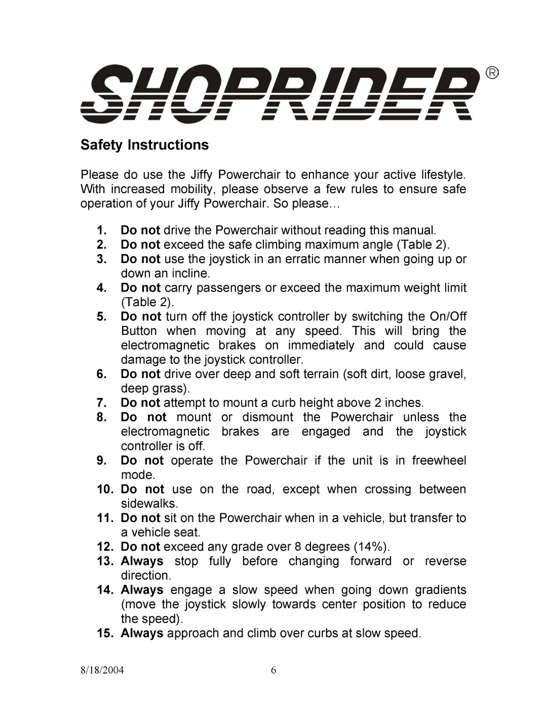 Shoprider UL7WR-12, UL7WR-10 manual Safety Instructions 