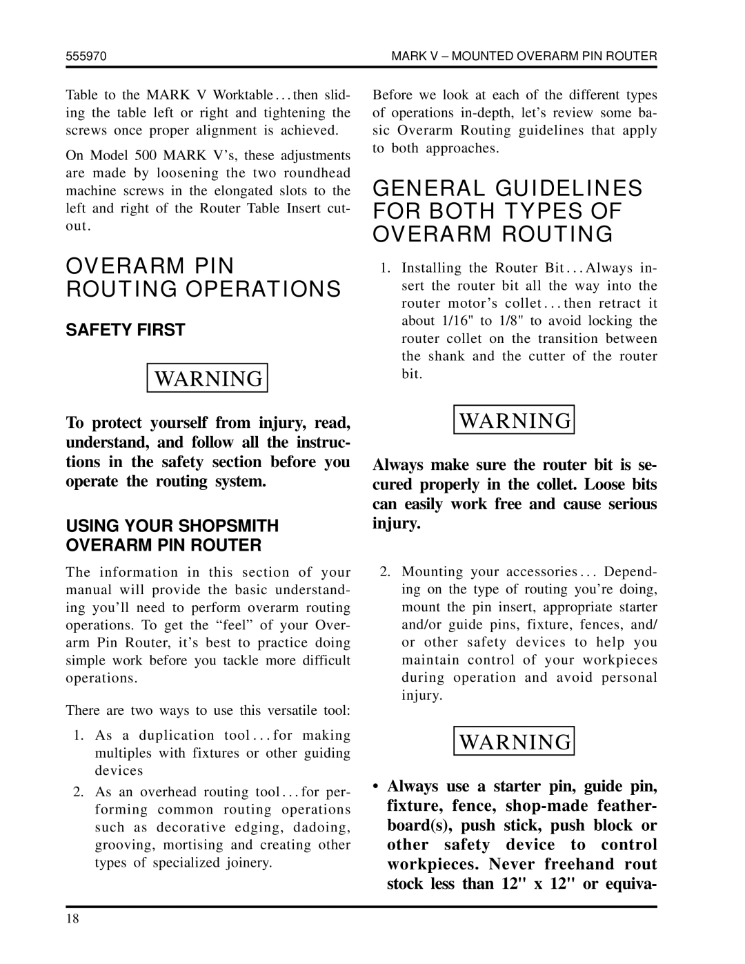 Shopsmith 555970 manual General Guidelines for Both Types of Overarm Routing, Safety First 