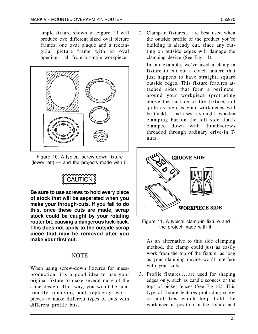 Shopsmith 555970 manual Typical clamp-in fixture Project made with it 