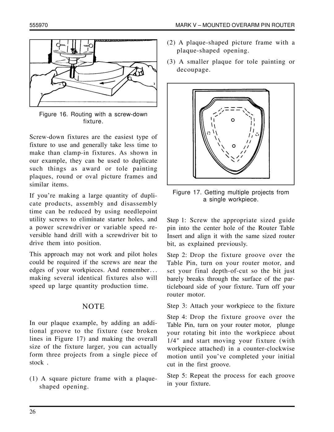 Shopsmith 555970 manual Routing with a screw-down Fixture 