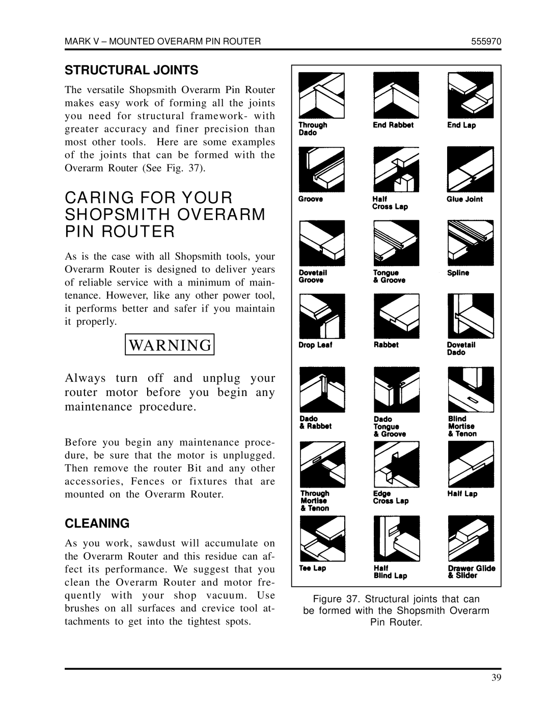 Shopsmith 555970 manual Caring for Your Shopsmith Overarm PIN Router, Structural Joints, Cleaning 