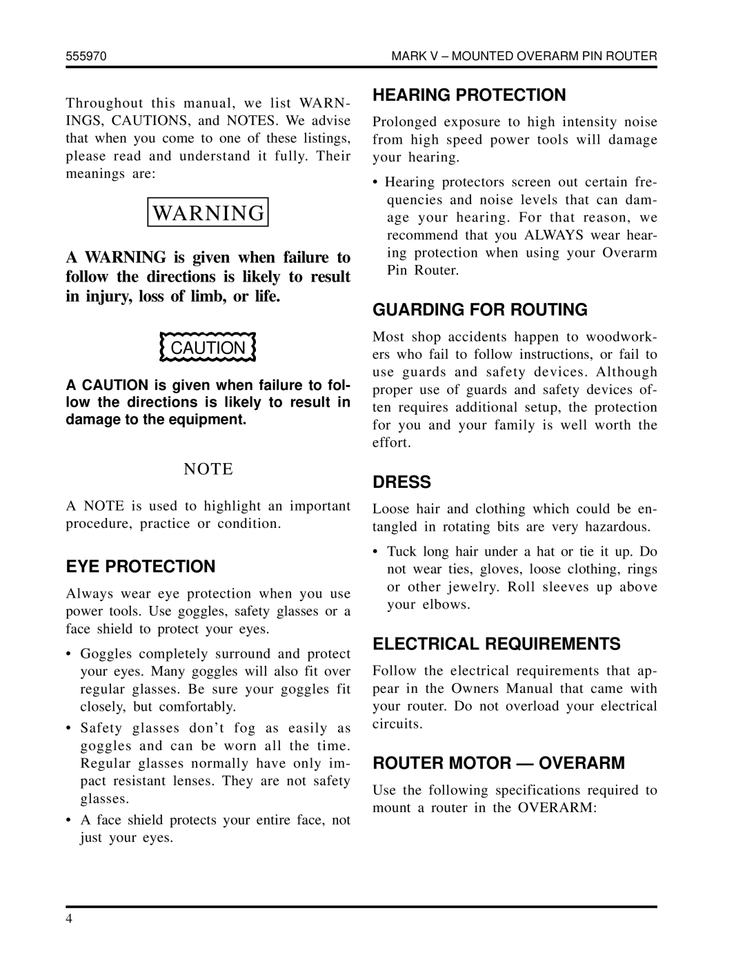 Shopsmith 555970 manual EYE Protection, Hearing Protection, Guarding for Routing, Dress 