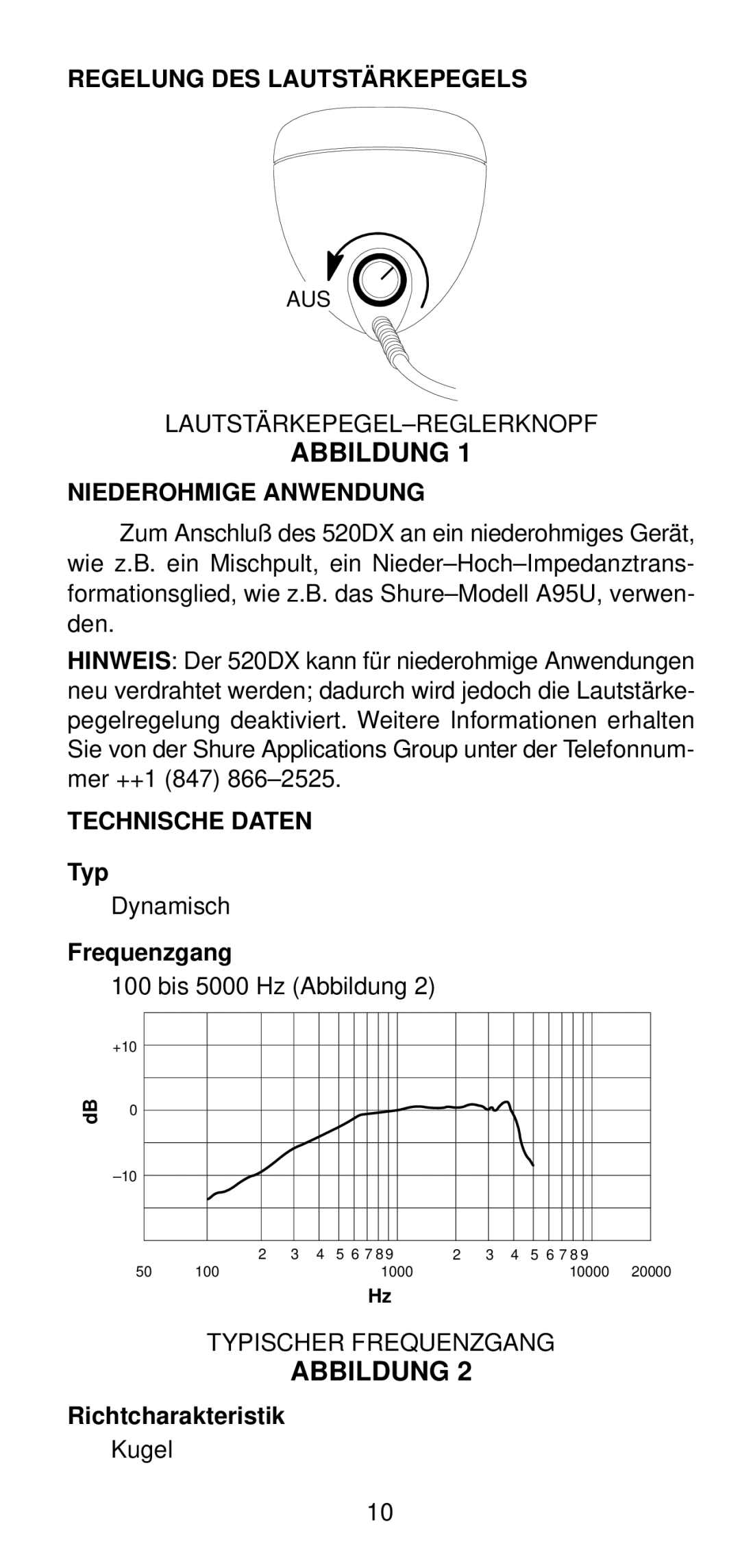 Shure 520DX manual Regelung DES Lautstärkepegels, Niederohmige Anwendung, Technische Daten 