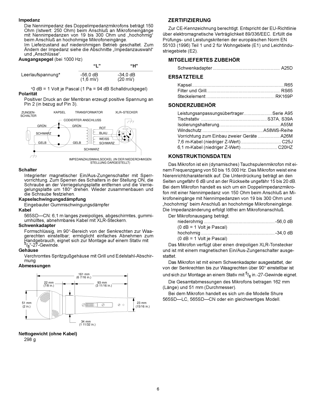 Shure 565SD specifications Zertifizierung, Mitgeliefertes Zubehör, Ersatzteile, Sonderzubehör, Konstruktionsdaten 