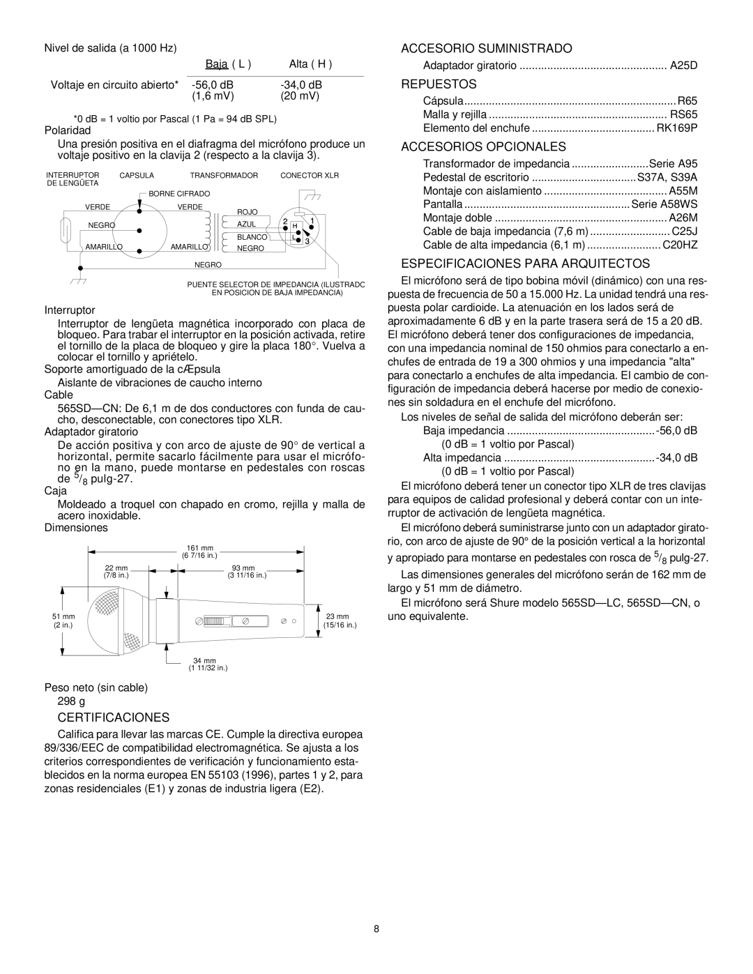 Shure 565SD Certificaciones, Accesorio Suministrado, Repuestos, Accesorios Opcionales, Especificaciones Para Arquitectos 