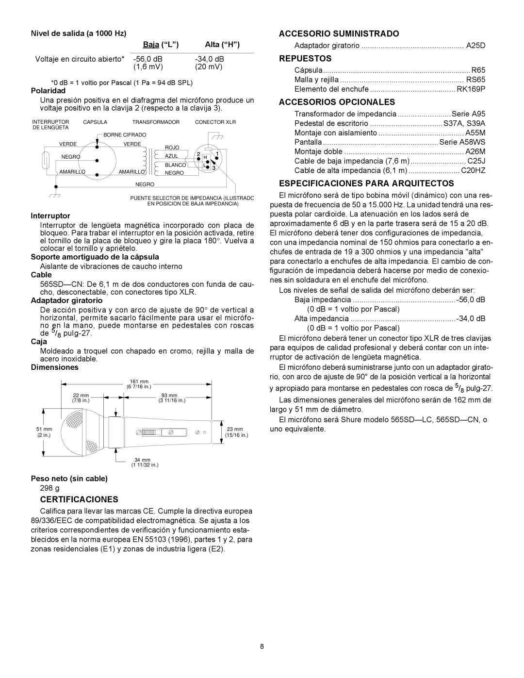 Shure 565SD Certificaciones, Accesorio Suministrado, Repuestos, Accesorios Opcionales, Especificaciones Para Arquitectos 