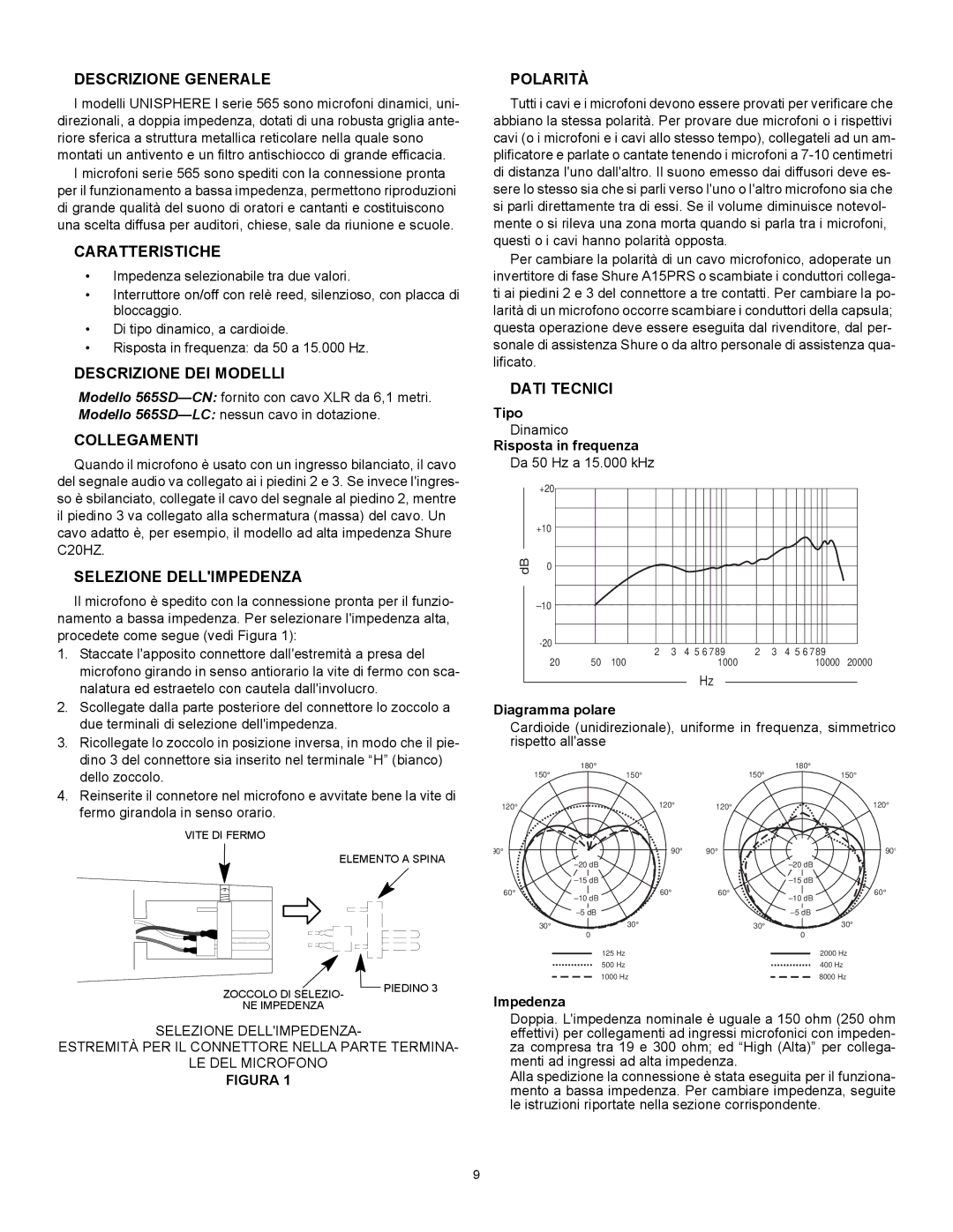 Shure 565SD Descrizione Generale, Caratteristiche, Descrizione DEI Modelli, Collegamenti, Selezione Dellimpedenza 