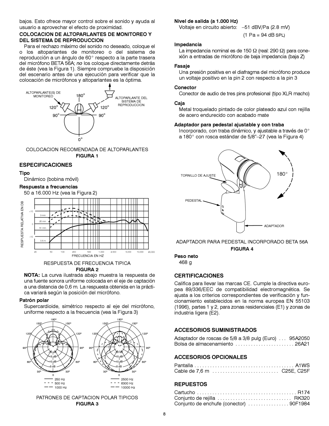 Shure 56A manual Especificaciones, Certificaciones, Accesorios Suministrados, Accesorios Opcionales, Repuestos 