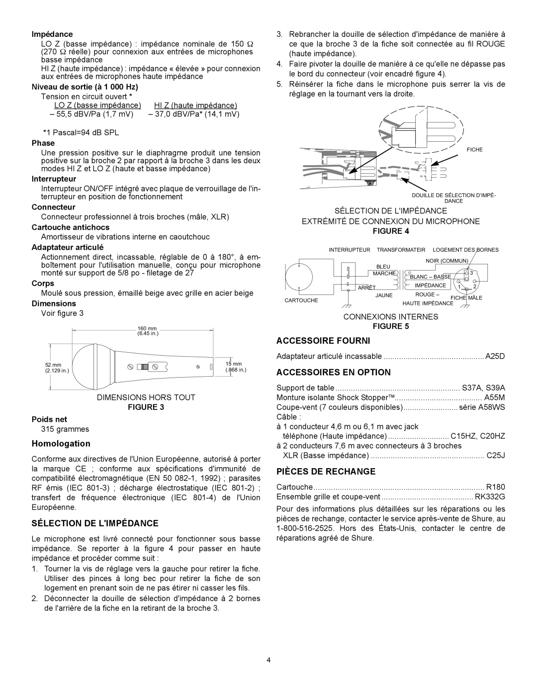 Shure 588SDX Homologation, Sélection DE Limpédance, Accessoire Fourni, Accessoires EN Option, Pièces DE Rechange 