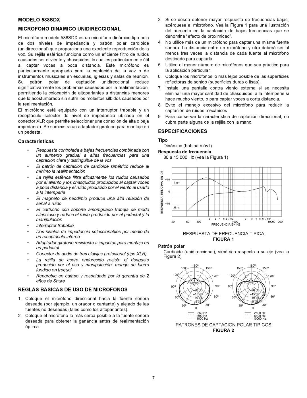 Shure Modelo 588SDX Microfono Dinamico Unidireccional, Características, Reglas Basicas DE USO DE Microfonos 