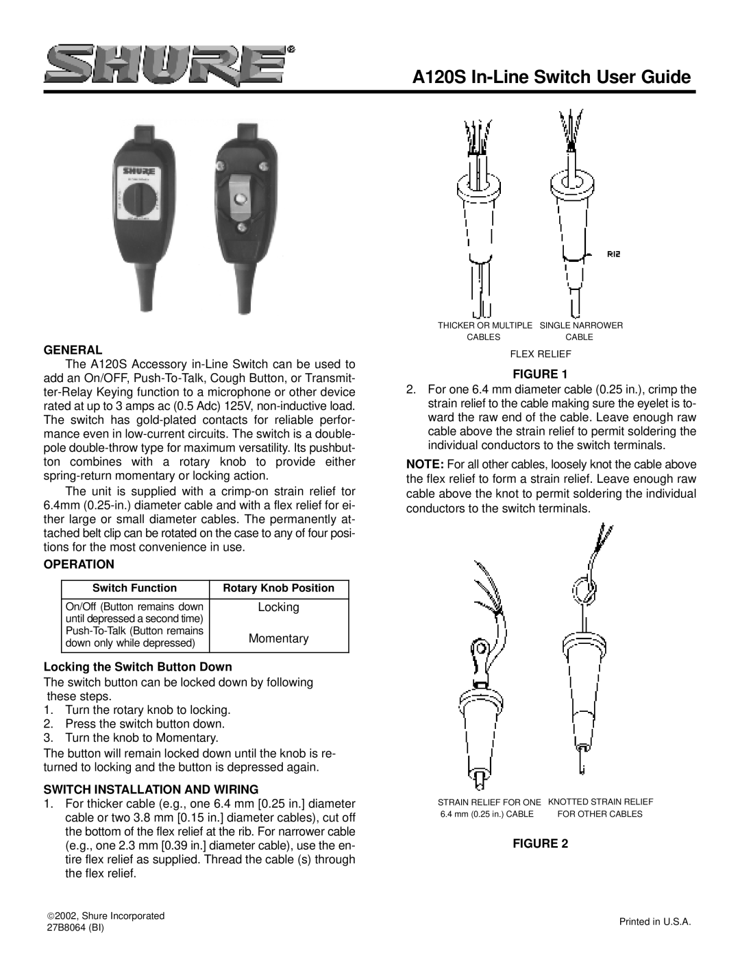 Shure manual A120S In-Line Switch User Guide, General, Operation, Locking the Switch Button Down 