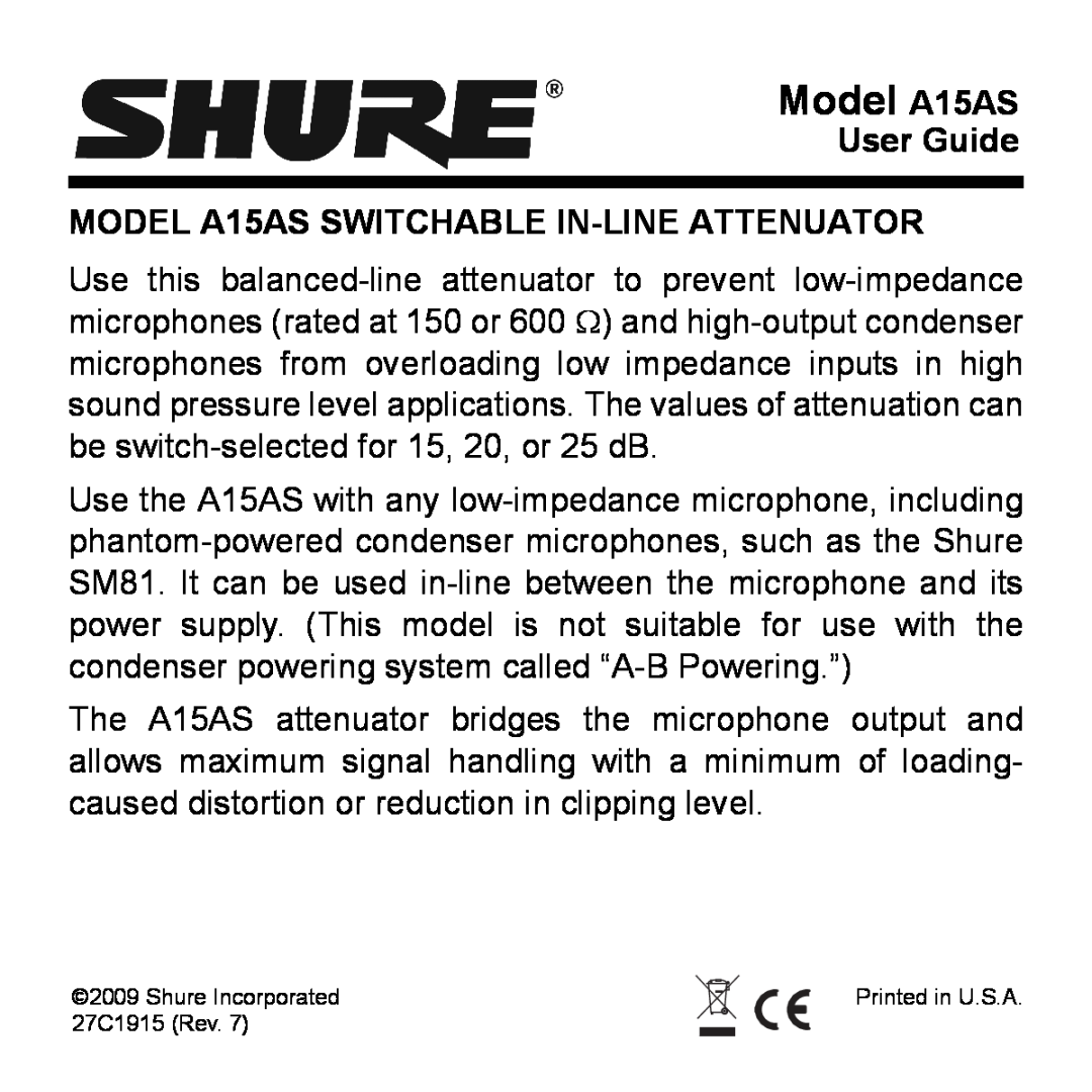 Shure manual User Guide MODEL A15AS SWITCHABLE IN-LINE ATTENUATOR, Model A15AS 