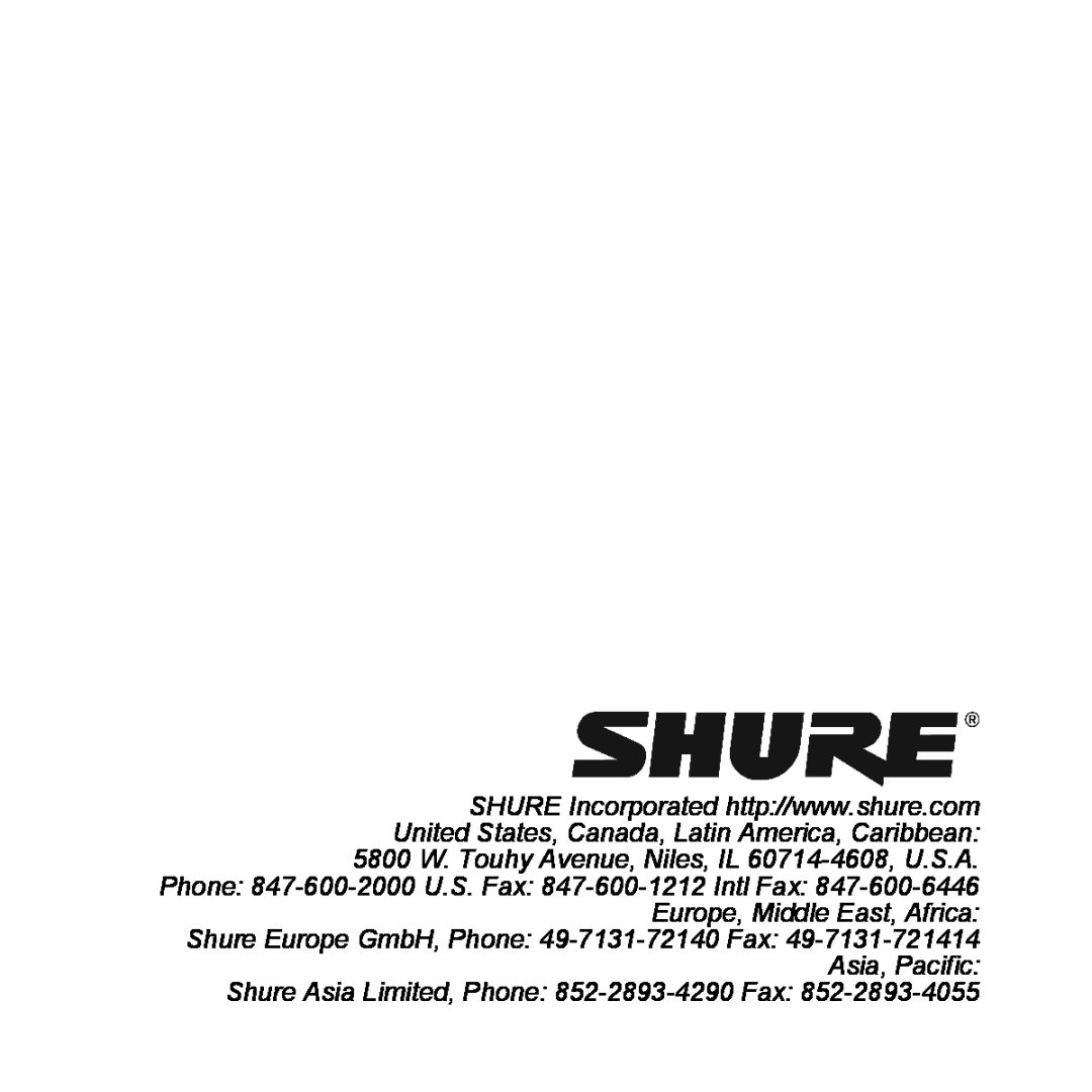 Shure A15AS manual 5800 W. Touhy Avenue, Niles, IL 60714-4608, U.S.A, Shure Asia Limited, Phone 852-2893-4290 Fax 