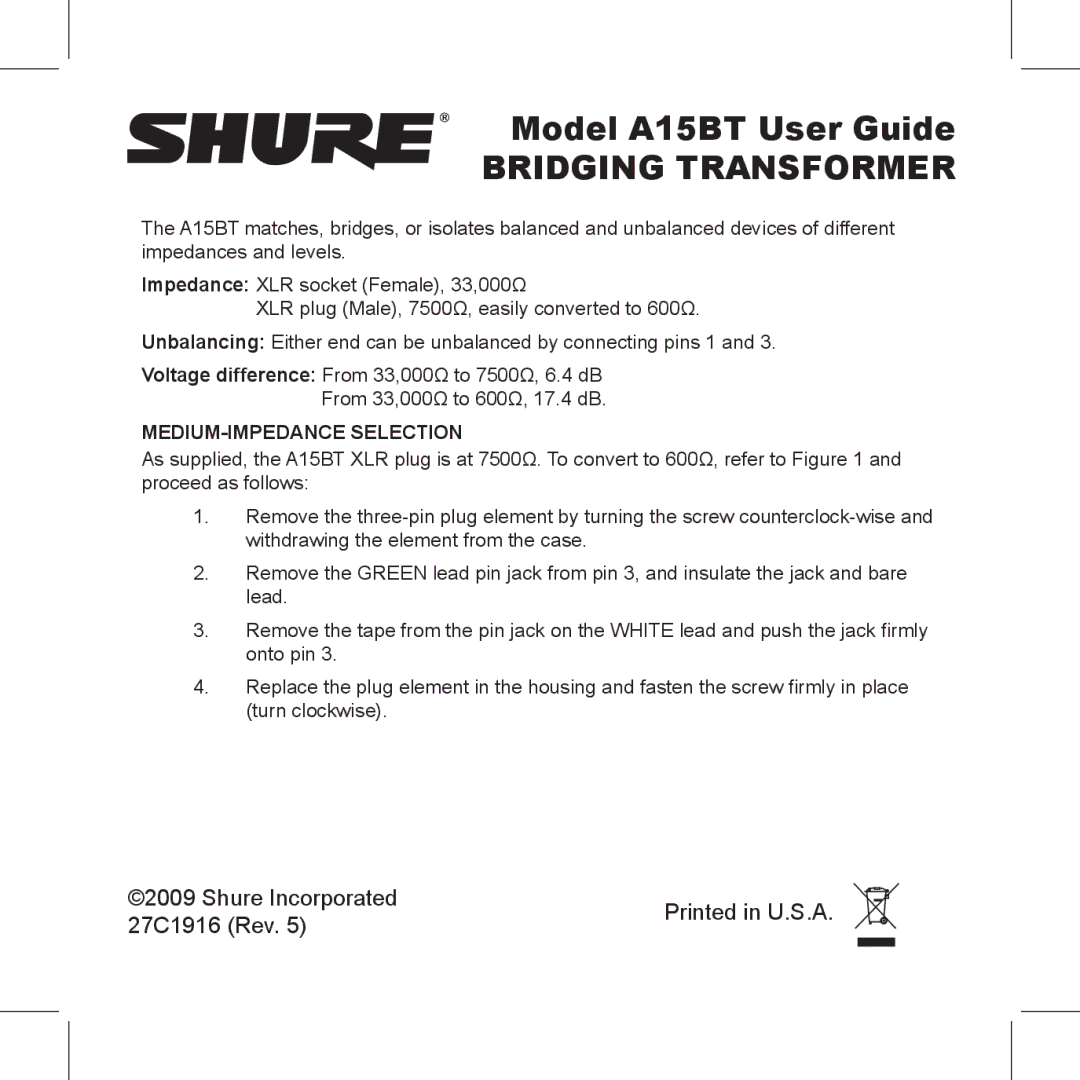 Shure A15BT manual Bridging Transformer, MEDIUM-IMPEDANCE Selection 