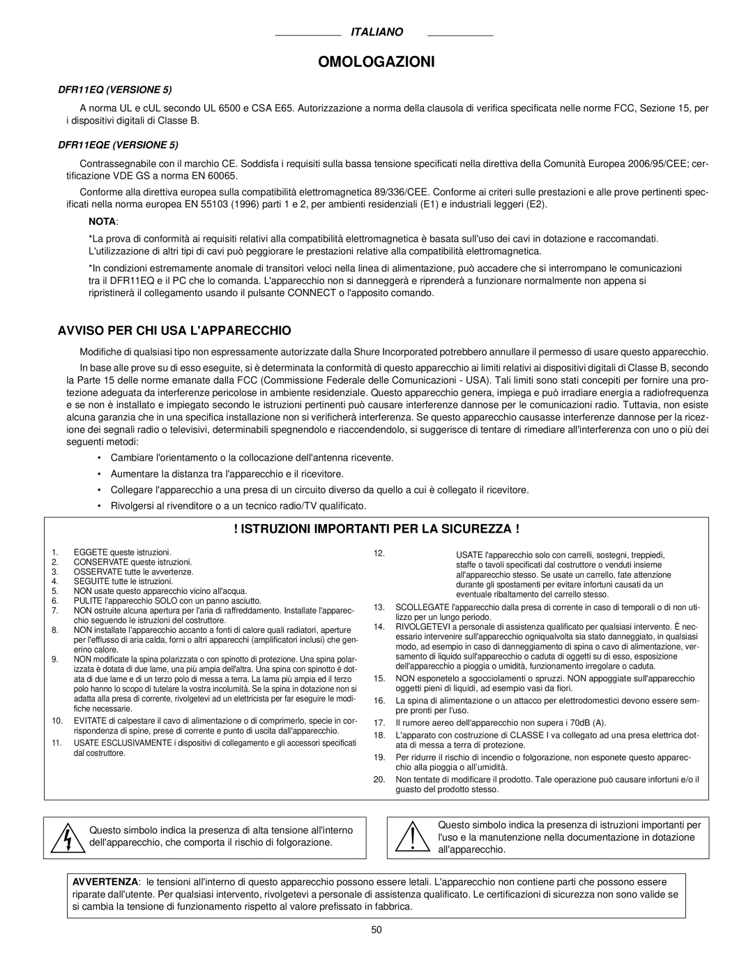 Shure DFR11EQ VERSION 5 manual Omologazioni, Avviso PER CHI USA Lapparecchio, Istruzioni Importanti PER LA Sicurezza 