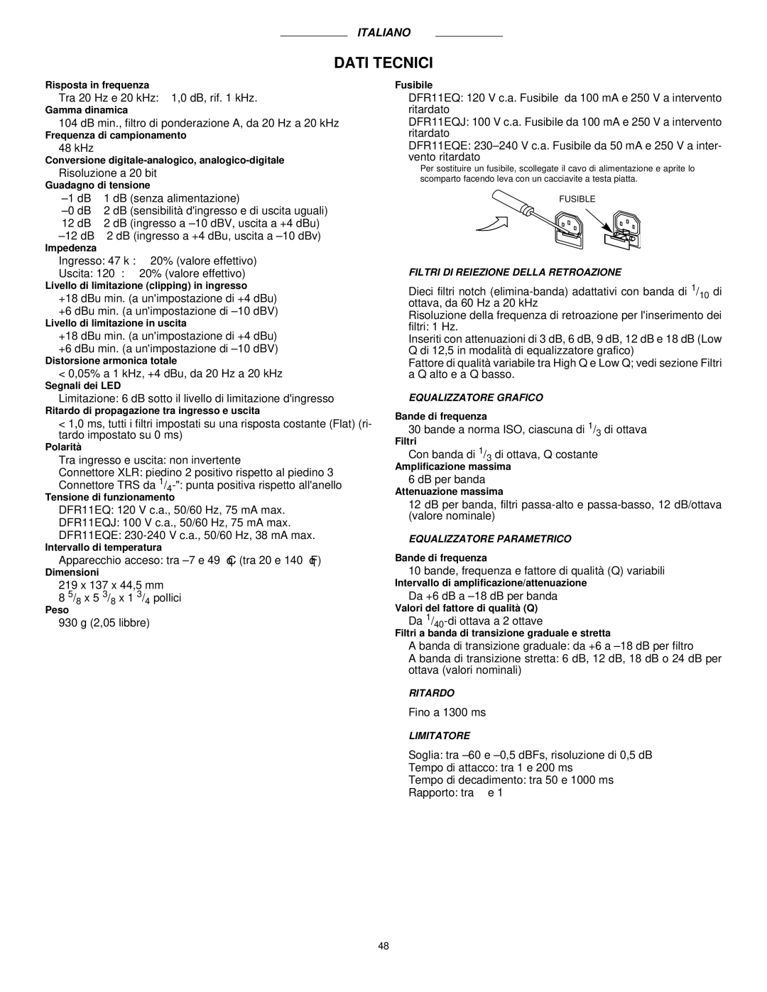 Shure DFR11EQ VERSION 5 manual Dati Tecnici, DB + 1 dB senza alimentazione 