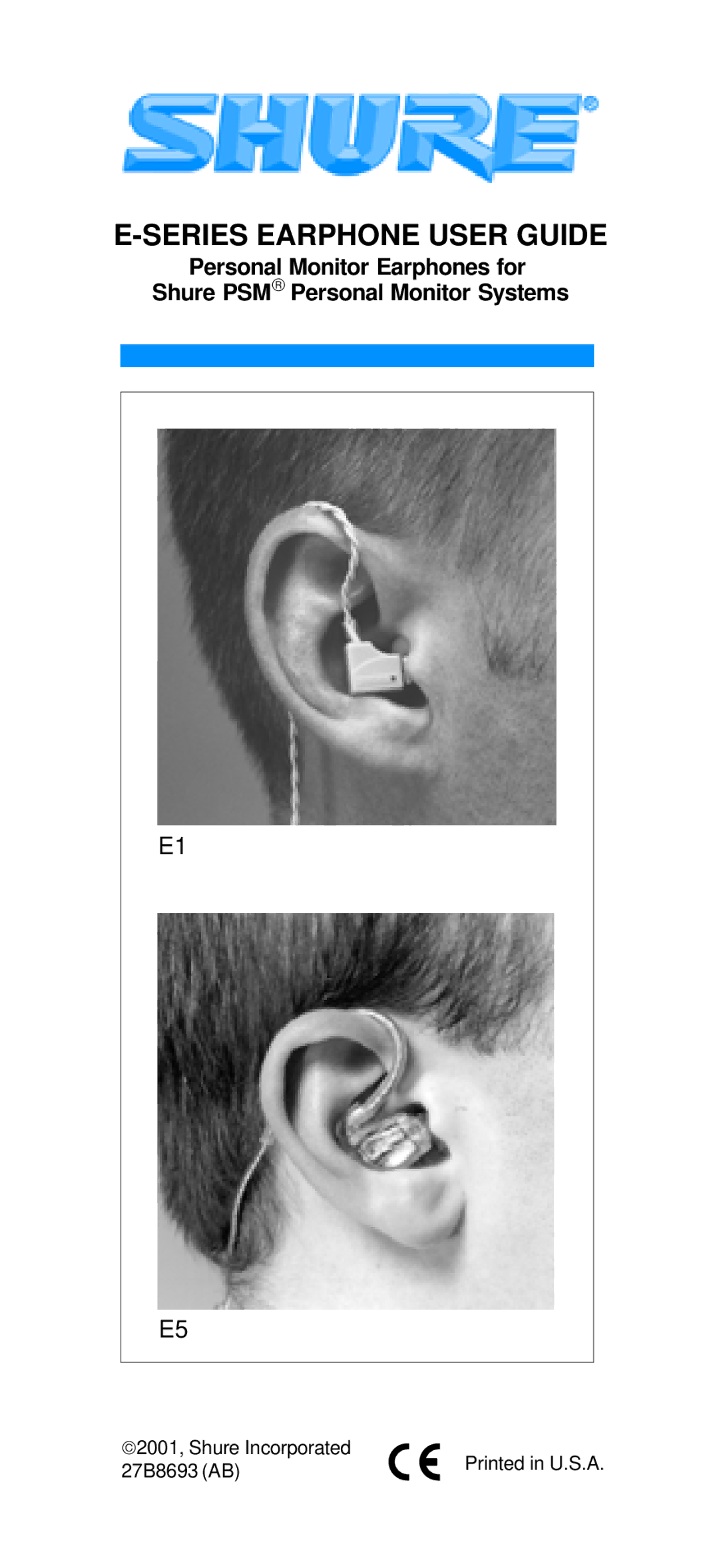 Shure E-Series manual Series Earphone User Guide 