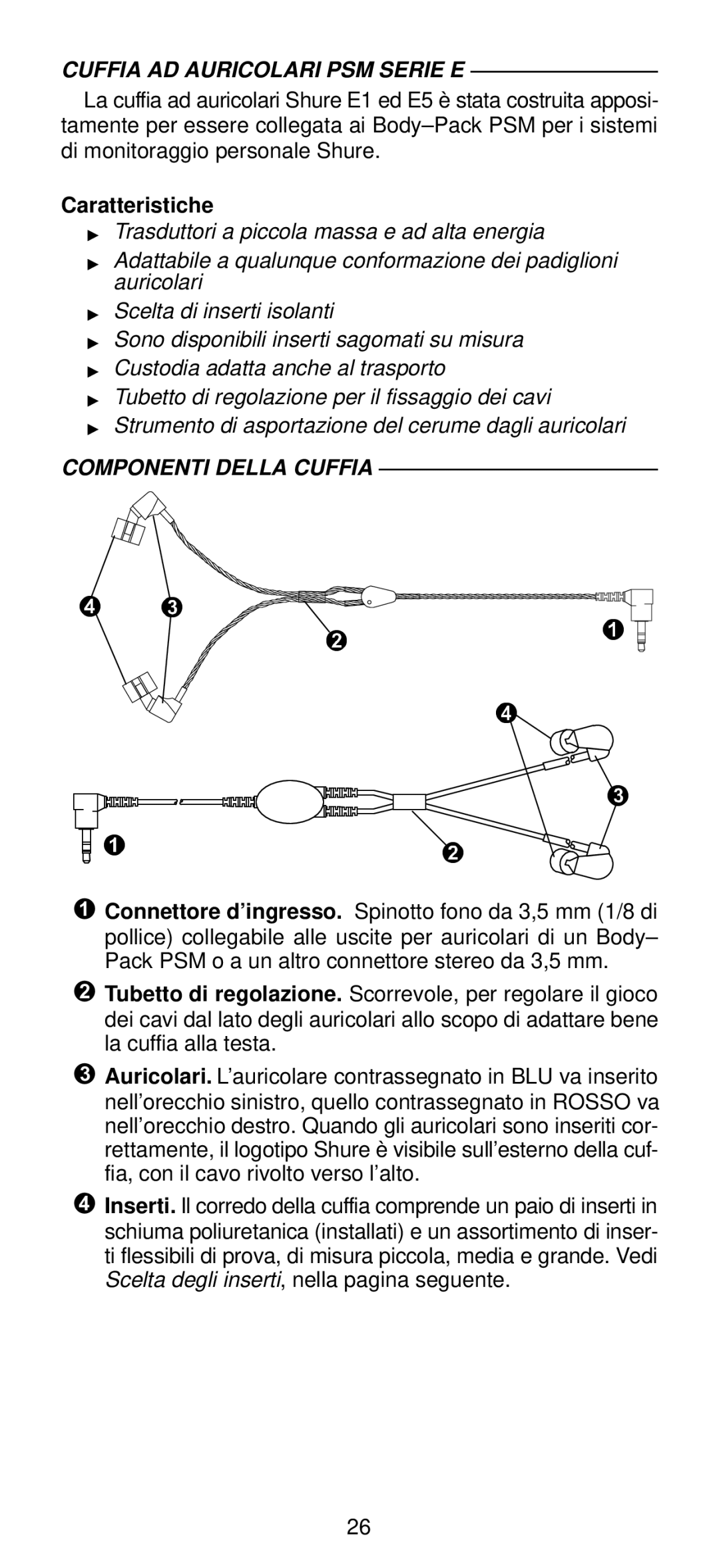 Shure E-Series manual Cuffia AD Auricolari PSM Serie E, Caratteristiche, Componenti Della Cuffia 