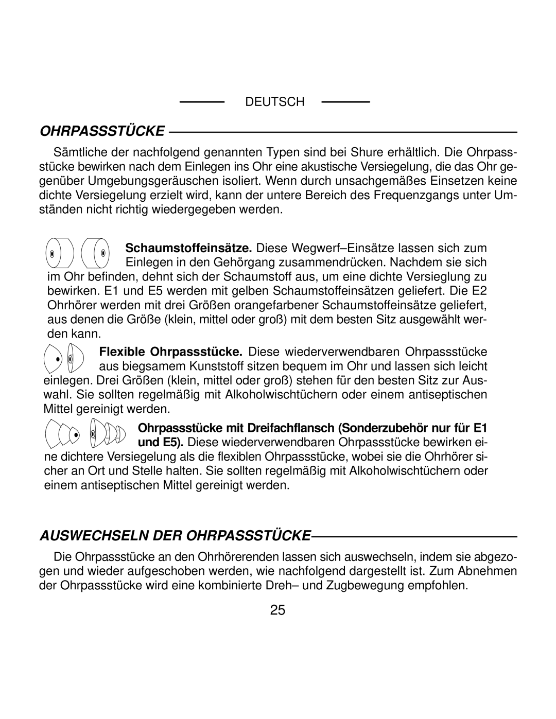 Shure E2, E5 manual Auswechseln DER Ohrpassstücke, Ohrpassstücke mit Dreifachflansch Sonderzubehör nur für E1 