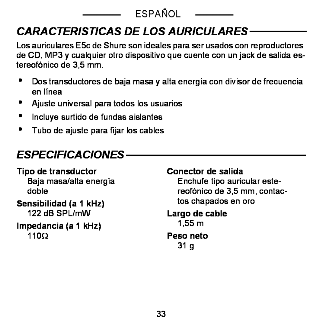 Shure E5C manual Caracteristicas De Los Auriculares, Especificaciones, Español, Tipo de transductor, Conector de salida 