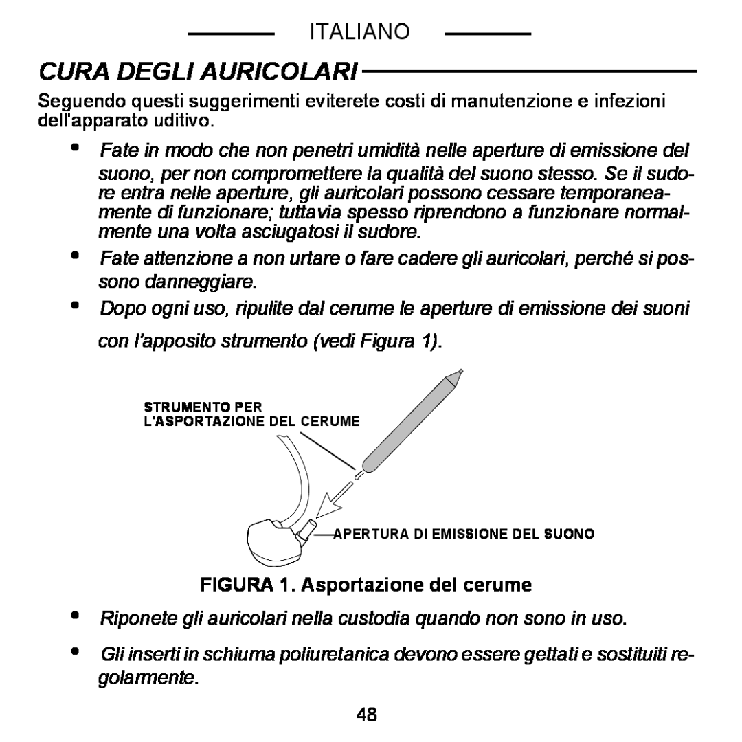 Shure E5C manual Cura Degli Auricolari, Italiano, FIGURA 1. Asportazione del cerume 