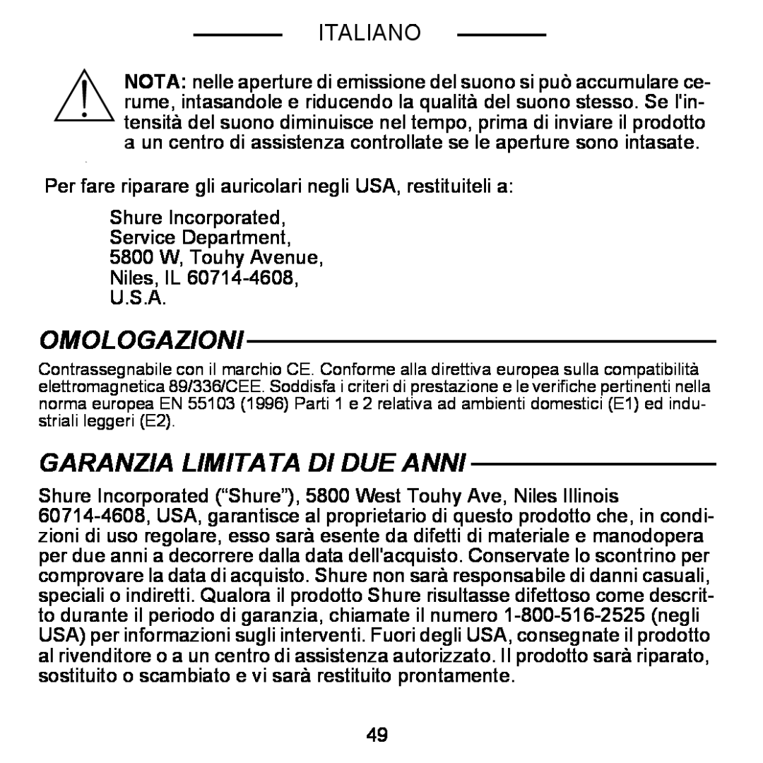 Shure E5C manual Omologazioni, Garanzia Limitata Di Due Anni, Italiano, Shure Incorporated Service Department 