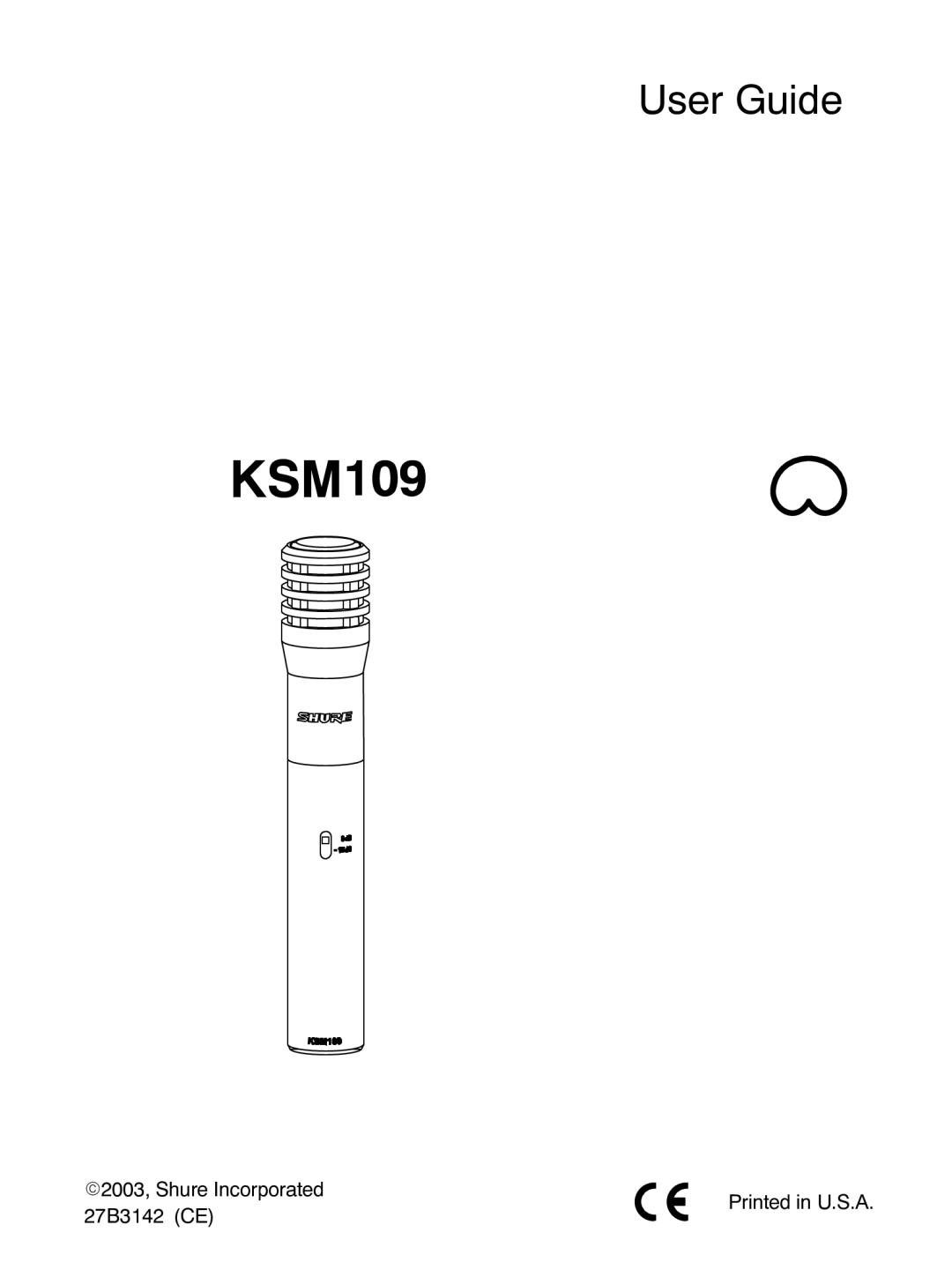 Shure KSM109 manual User Guide 