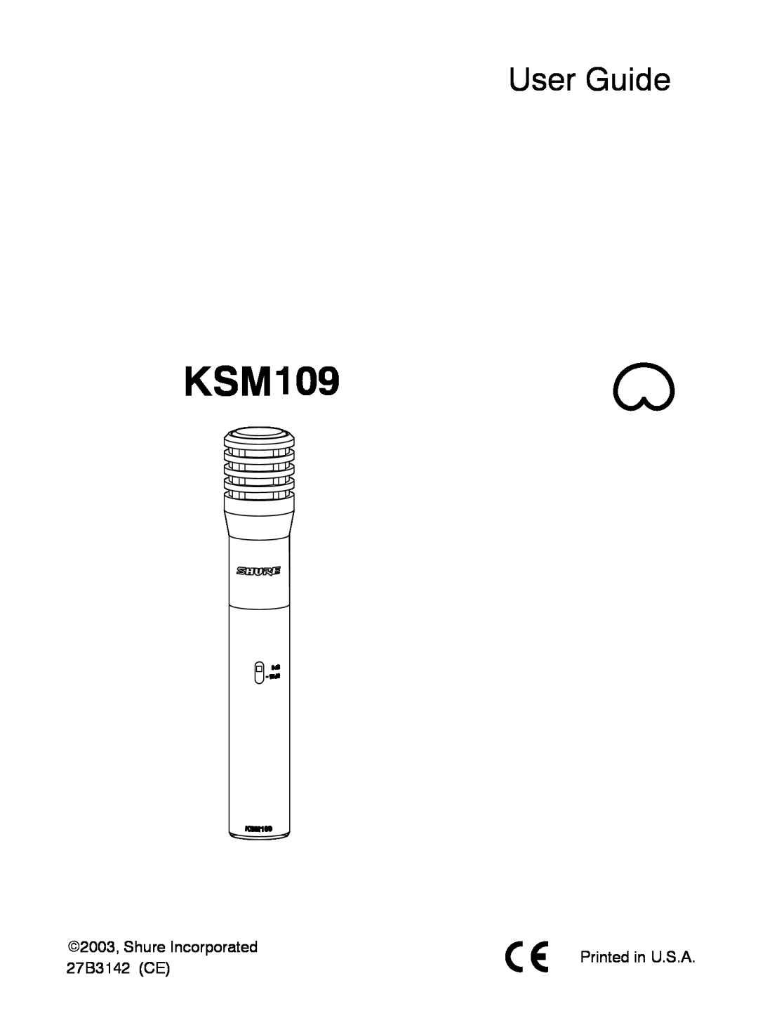 Shure KSM109 manual User Guide 