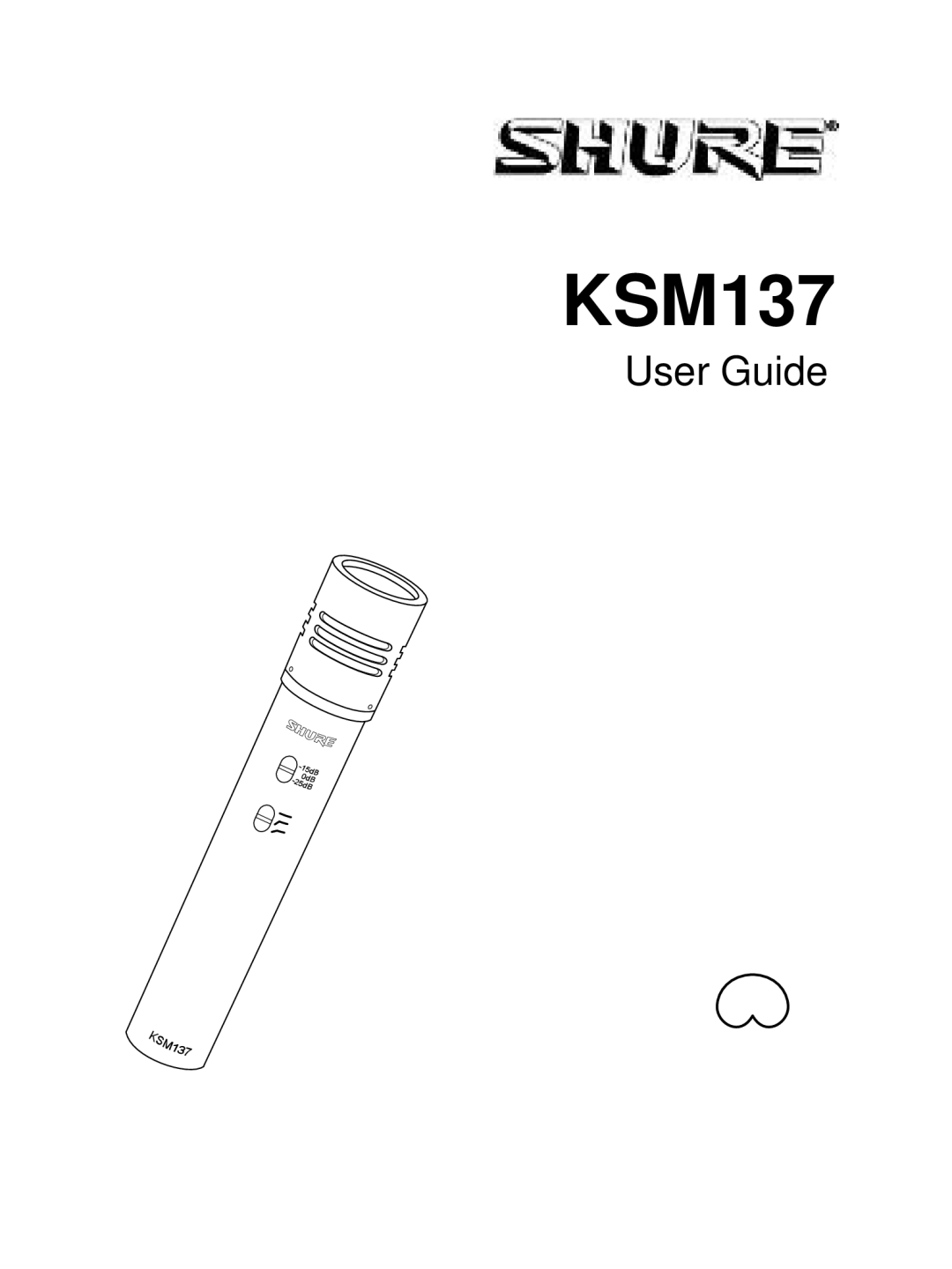 Shure KSM137 manual 