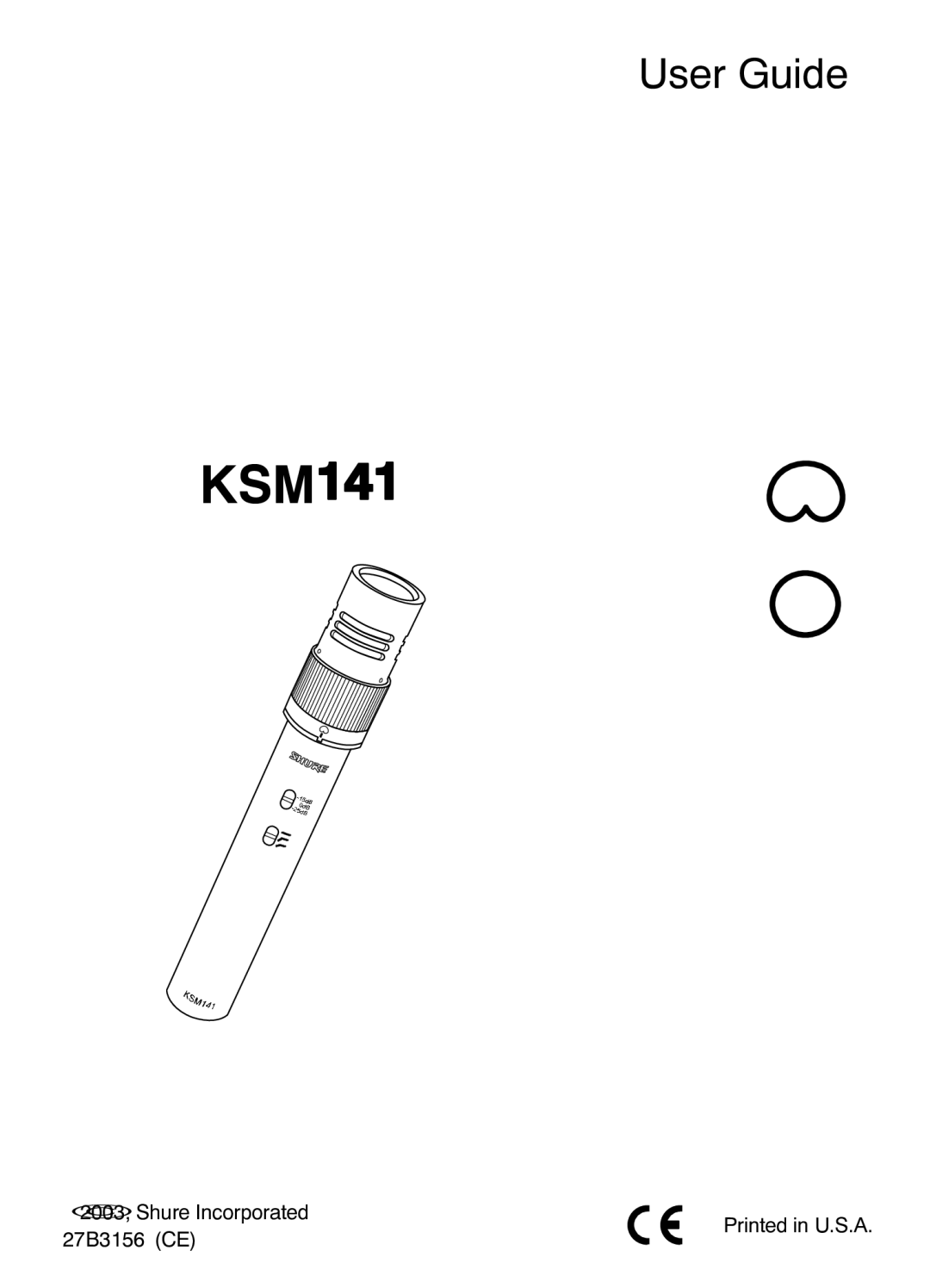 Shure KSM141 manual User Guide 