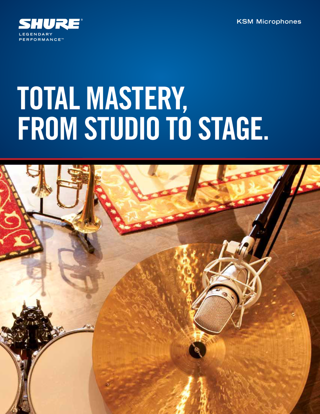 Shure KSM44A manual Total Mastery 