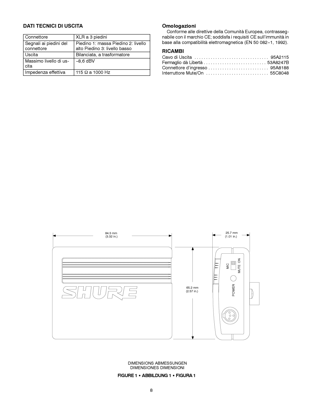 Shure MX1BP specifications Dati Tecnici DI Uscita, Omologazioni, Ricambi 