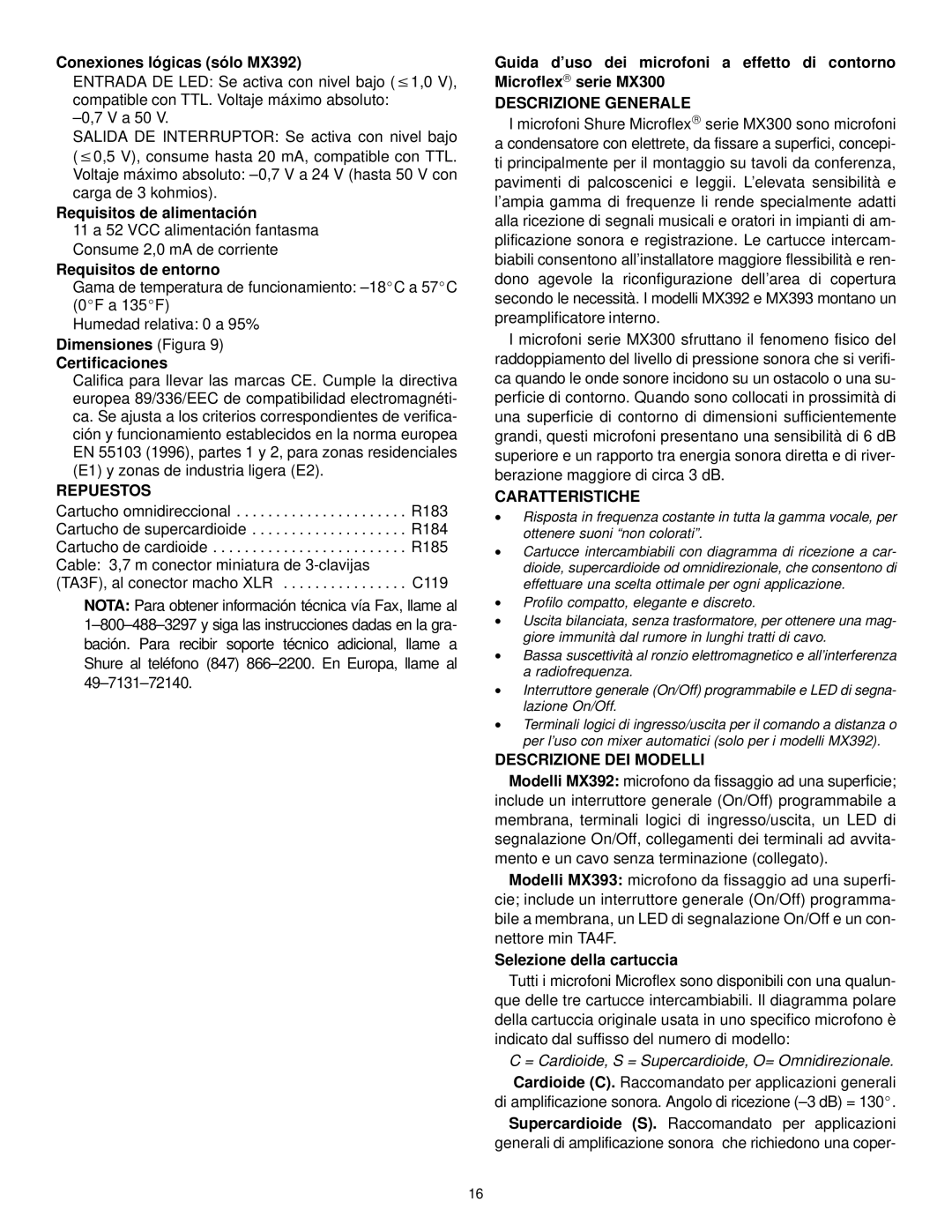 Shure MX392/S, MX300, MX392/C manual Repuestos, Descrizione Generale, Caratteristiche, Descrizione DEI Modelli 