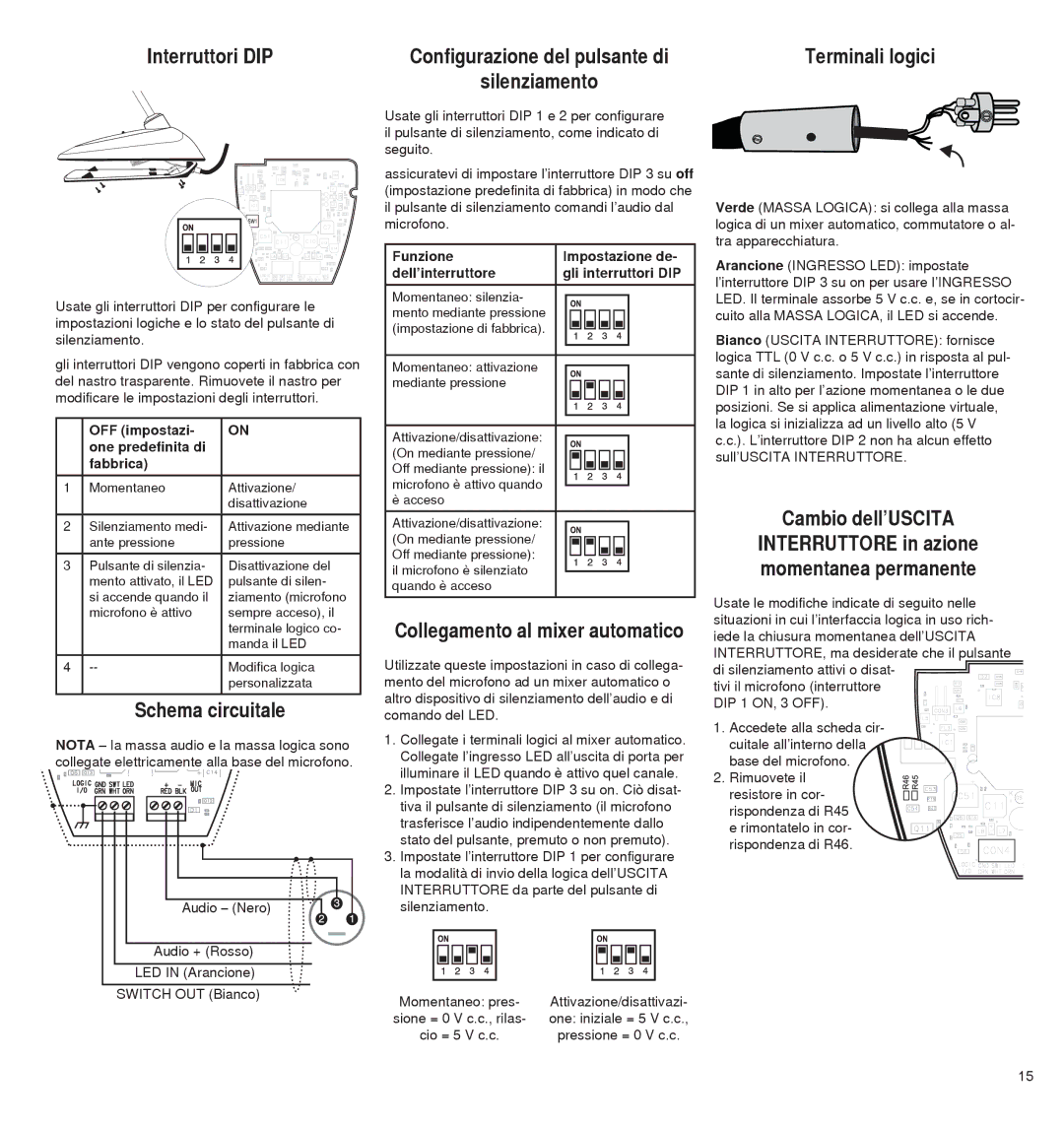 Shure MX400D, MX4180 Interruttori DIP, Schema circuitale, Configurazione del pulsante di Silenziamento, Terminali logici 