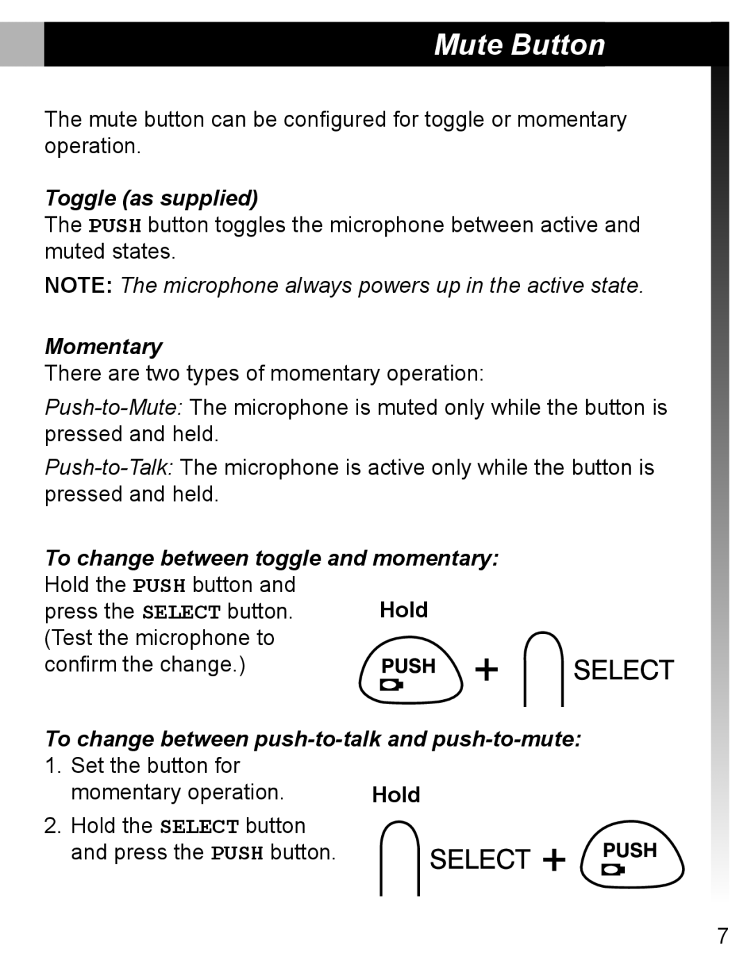 Shure MX690 manual Mute Button, Toggle as supplied, Momentary, To change between toggle and momentary 