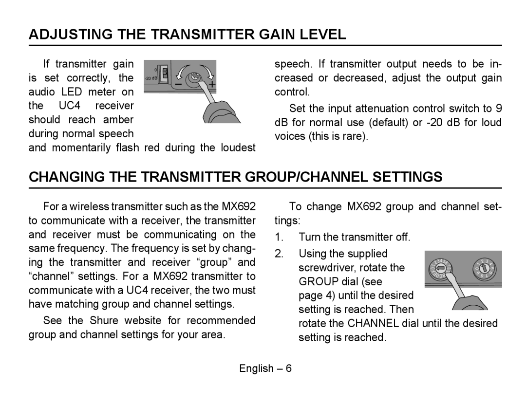 Shure MX692 manual Adjusting the Transmitter Gain Level, Changing the Transmitter GROUP/CHANNEL Settings 